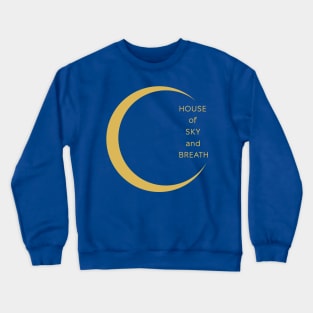 a house of sky and breath Crewneck Sweatshirt